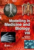 Modelling in medicine and biology VIII