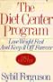 The Diet Center Program: Lose Weight Fast and Keep It Off Forever