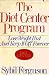 The Diet Center Program: Lose Weight Fast and Keep It Off Forever