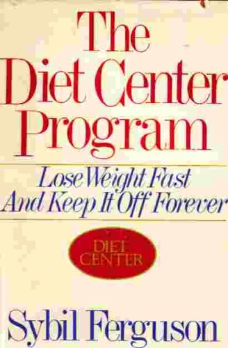 Diet Centre Program: Lose Weight Fast and Keep it Off for Ever