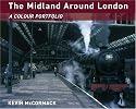 The Midland Around London: A Colour Portfolio