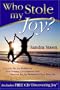 Who Stole My Joy?