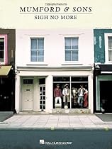 Mumford & Sons - Sigh No More Mumford & Sons - Sigh No More