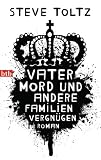 Produkt-Bild: Vatermord und andere Familienvergn&uuml;gen: Roman