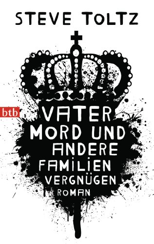Produkt-Bild: Vatermord und andere Familienvergn&uuml;gen: Roman