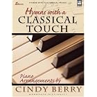 Buy Hymns with a Classical Touch (Lillenas Publications) by Cindy Berry