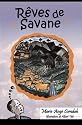 R&ecirc;ves de Savane (French Edition)