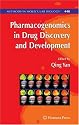 Pharmacogenomics in Drug Discovery and Development (Methods in Molecular Biology)