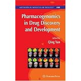 PharmacogenomicsinDrugDiscoveryandDevelopment(MethodsinMolecularBiology)