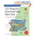 101 Ways to Promote Your Web Site; 7th Edition