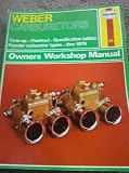 Weber Carburetors Owners Workshop Manual
