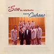 El Son De Adalberto Suena Cubano