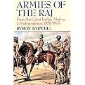 Armies of the Raj (From the Mutiny to Independence, 1858-1947) (Reprint) (Paperback)
