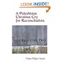 A Palestinian Christian Cry for Reconciliation