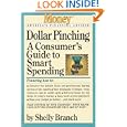 Dollar Pinching: A Consumer's Guide to Smart Spending (Money: America's Financial Advisor)'