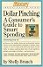 Dollar Pinching: A Consumer's Guide to Smart Spending (Money - America's Financial Advisor)