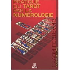 Pratique du tarot par la num�rologie