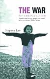 The War for Children s Minds