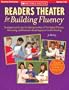 Readers Theater for Building Fluency: Strategies and Scripts for Making the Most of This Highly Effective, Motivating, and Research-Based Approach to Oral Reading (Teaching Strategies, Grades 3-6)