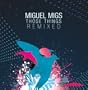 Those Things Remixed