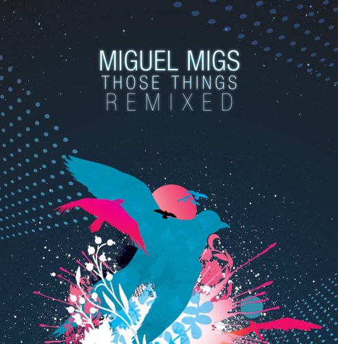 CD-Charts  Music : Those Things Remixed