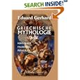 Griechische Mythologie: Theil 2. Heroensage. Italisches.... by Eduard Gerhard