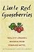 Little Red Gooseberries: Healthy Organic Recipes from Penrhos Hotel (Penrhos: Cook Organic)