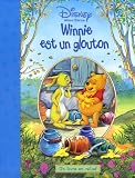 Winnie est un glouton : Un livre en relief