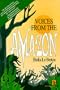 Voices from the Amazon (Kumarian Press Books for a World That Works)