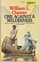 One against a Wilderness