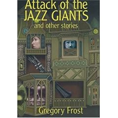 Attack of the Jazz Giants: and Other Stories