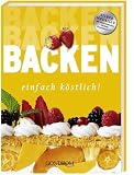 Produkt-Bild: Backen einfach k&ouml;stlich! S&uuml;&szlig;es und Pikantes f&uuml;r jede Gelegenheit