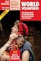 World Volunteers (3rd Edition): The World Guide to Humanitarian and Development Volunteering (World Volunteers: The World Guide to Humanitarian & Development Volu)