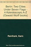 Berlin : two cities under seven flags : a kaleidoscope A-Z
