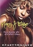 Mary J. Blige - The Queen Of Hop n Soul - Unauthorised [DVD]