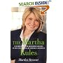 The Martha Rules: 10 Essentials for Achieving Success as You Start, Build, or Manage a Business