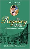 The Regency Rakes: 2 Regency Romances: Misfit Maid and An Ideal Match