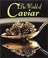 The World of Caviar