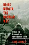 Being Muslim the Bosnian Way
