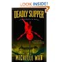 Deadly Slipper