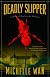 Deadly Slipper (Vintage Crime/Black Lizard)
