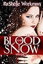 Blood and Snow
