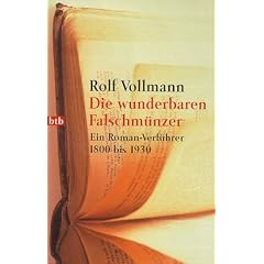 Die wunderbaren Falschmünzer. Ein Roman-Verführer 1800 bis 1930 (Taschenbuch)