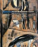 Review Craftsman House (AU)  / Australian Printmaking in the 1990s: Artist Printmakers : 1990-1995