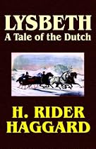 Lysbeth, a Tale of the Dutch
