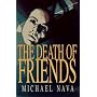 The Death of Friends