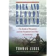  Dark and Bloody Ground: The Battle of Mansfield and the Forgotten Civil War in Louisiana  by Thomas Ayres