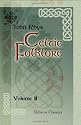 Celtic Folklore: Welsh and Manx. Volume 2