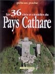 Les 36 cit�s et citadelles du Pays Ca...