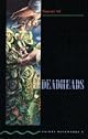 Deadheads (Dalziel & Pascoe Novel)
